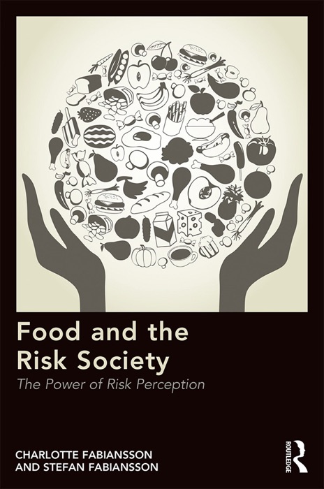 Food and the Risk Society