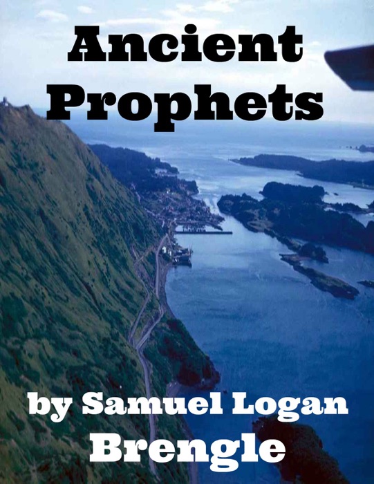 Ancient Prophets