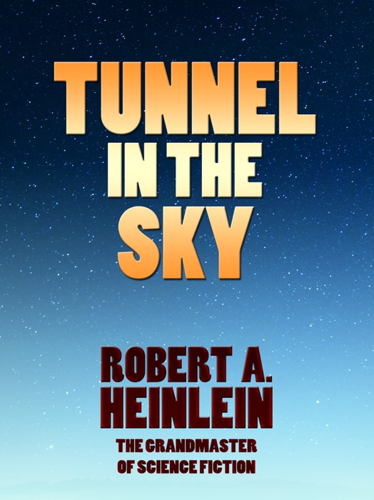 Tunnel In The Sky
