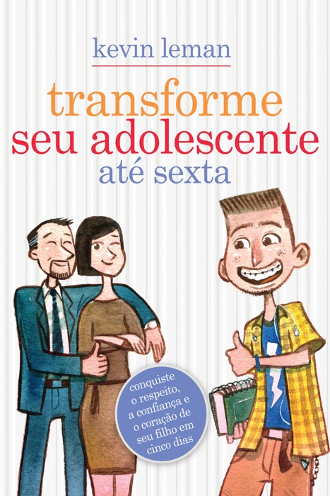 Transforme seu adolescente até sexta