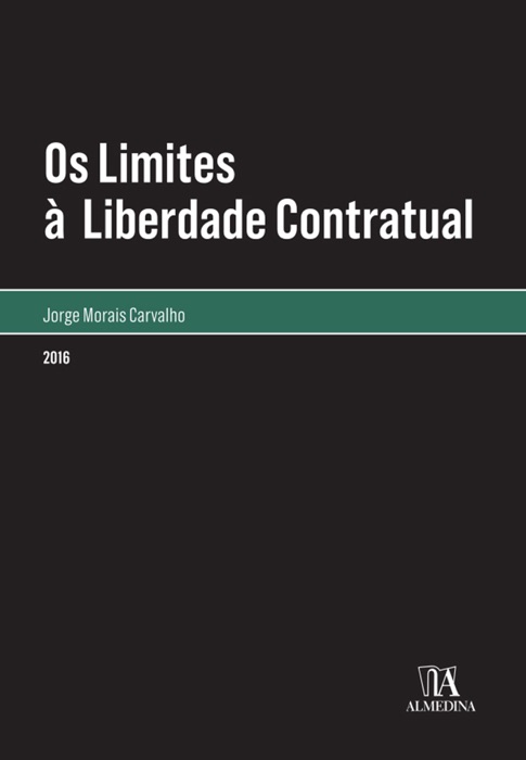 Os Limites à Liberdade Contratual