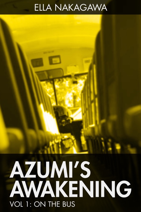Azumi's Awakening, Volume 1: On the Bus