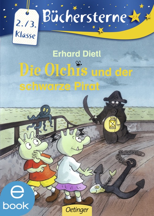 Die Olchis und der schwarze Pirat