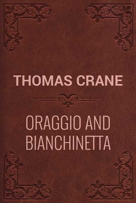 Oraggio and Bianchinetta