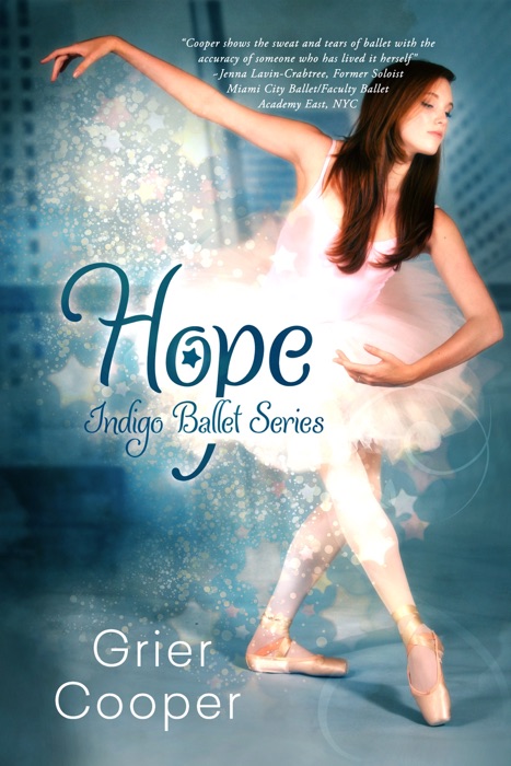 HOPE: Indigo Ballet Series, book #2