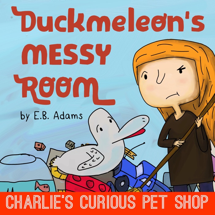 Duckmeleon's Messy Room
