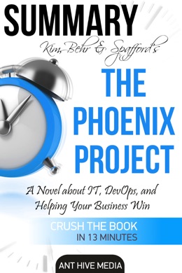 Capa do livro The Phoenix Project: A Novel About IT, DevOps, and Helping Your Business Win de Gene Kim, Kevin Behr, and George Spafford