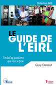 Le guide de l'EIRL - Guy Dessut