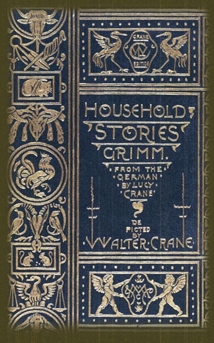 Household Stories by The Brothers Grimm (Illustrated)