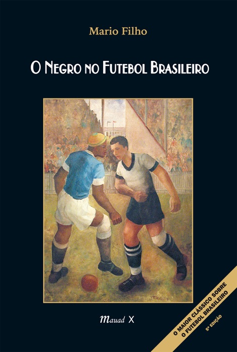 O Negro no futebol Brasileiro