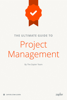 The Ultimate Guide to Project Management - Matthew Guay