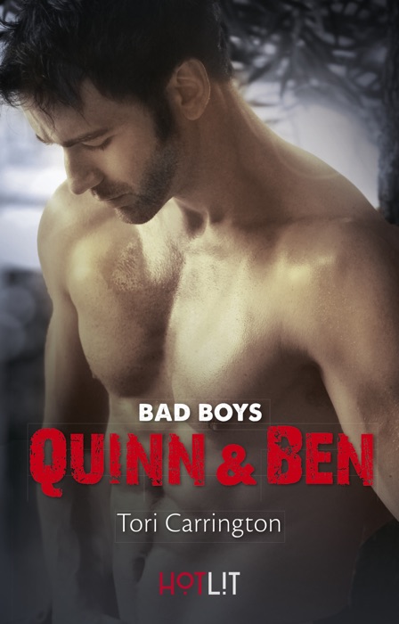 Bad boys - Quinn & Ben