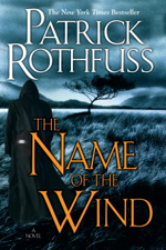 The Name of the Wind - Patrick Rothfuss Cover Art