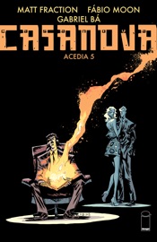 Casanova: Acedia #5 - Matt Fraction & Michael Chabon by  Matt Fraction & Michael Chabon PDF Download