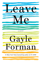 Gayle Forman - Leave Me artwork