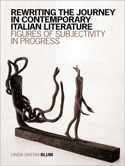 Rewriting the Journey in Contemporary Italian Literature