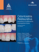 Odontoiatria restaurativa: Procedure di trattamento e prospettive future - AIC - Associazione italiana conservativa
