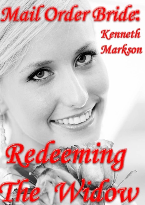 Mail Order Bride: Redeeming The Widow