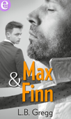 Max and Finn - L. B. Gregg