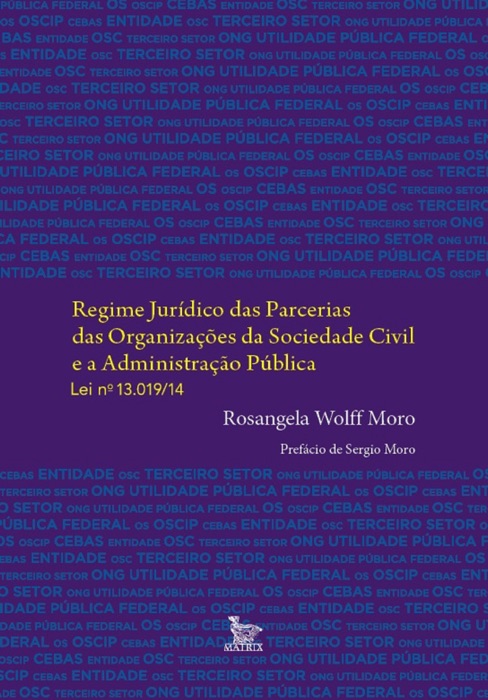 Regime jurídico das parcerias das organizações da sociedade civil e a administração pública