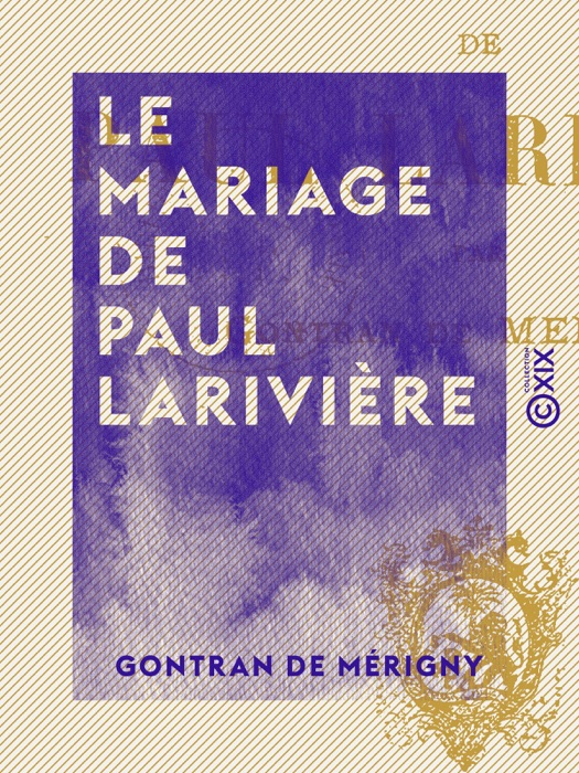 Le Mariage de Paul Larivière