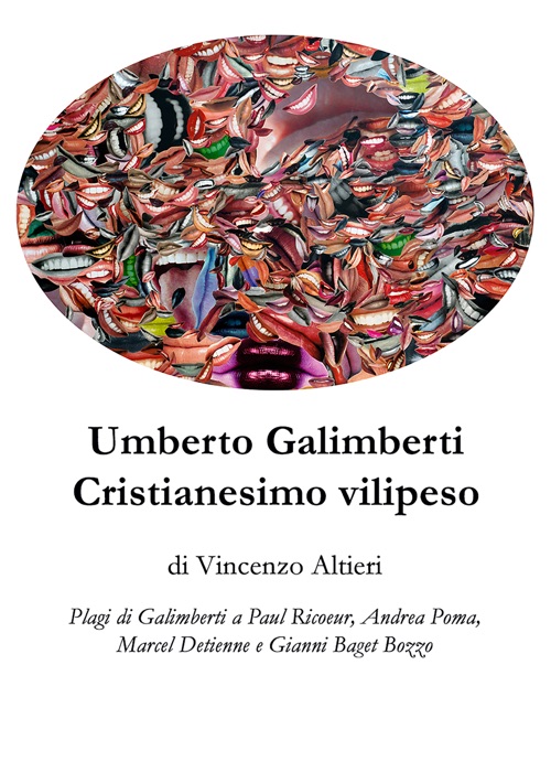 Umberto Galimberti Cristianesimo vilipeso