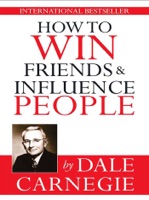 How to win friends & influence people - GlobalWritersRank