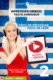 Book's Cover ofAprender griego - Texto paralelo : Fácil de leer - Fácil de escuchar : Audio + eBook n.º 2
