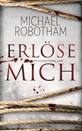 Erlöse mich - Michael Robotham