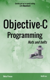 Objective-C Programming Nuts and bolts