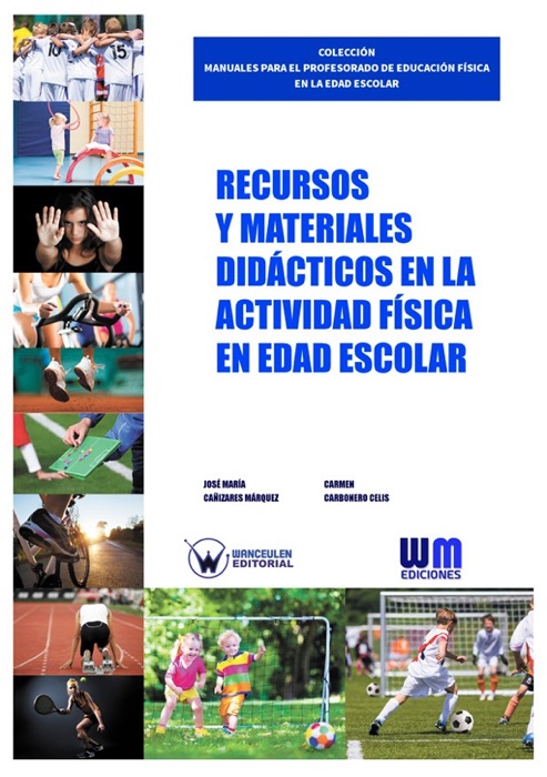 Recursos y materiales didácticos en la actividad física en edad escolar