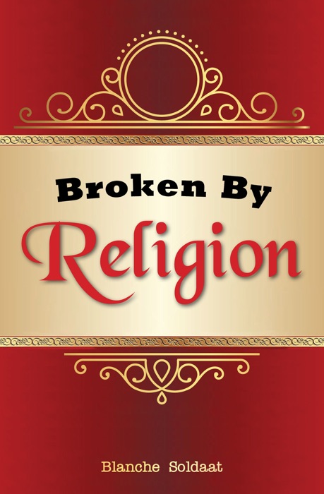 Broken by Religion