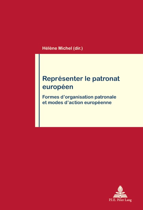 Représenter le patronat européen