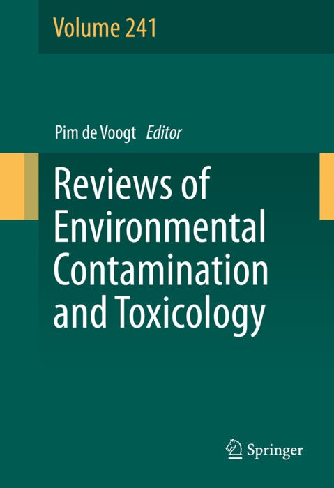 Reviews of Environmental Contamination and Toxicology Volume 241