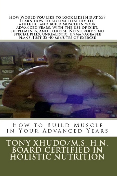 How to Build Muscle in Your Advanced Years