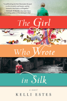 Kelli Estes - The Girl Who Wrote in Silk artwork
