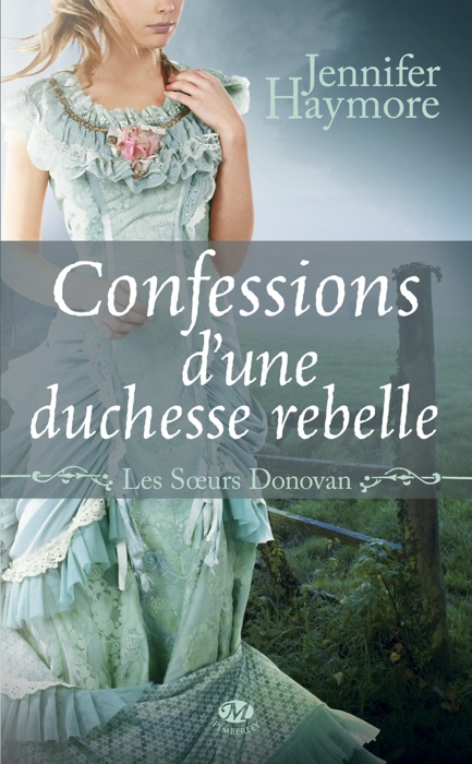 Confessions d'une duchesse rebelle