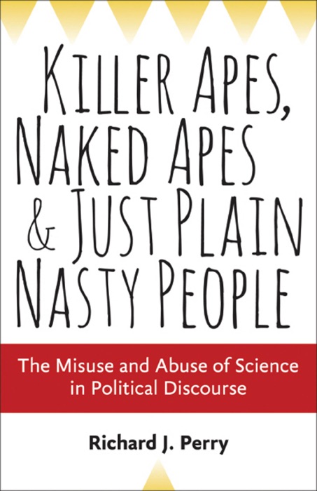 Killer Apes, Naked Apes, and Just Plain Nasty People