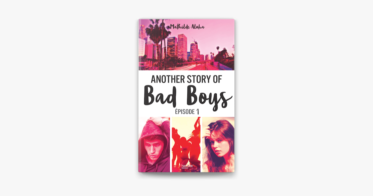 Another Story Of Bad Boy Tome 1 Pdf ‎Another Story of Bad Boys - Tome 1 sur Apple Books