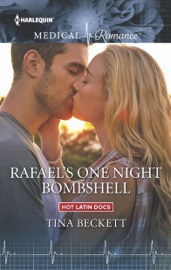 Rafael's One Night Bombshell - Tina Beckett by  Tina Beckett PDF Download