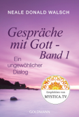 Gespräche mit Gott - Band 1 - Neale Donald Walsch