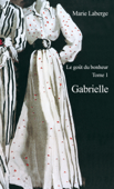 Gabrielle - Marie Laberge