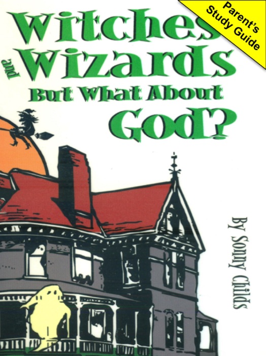 Witches and Wizards But What About God?