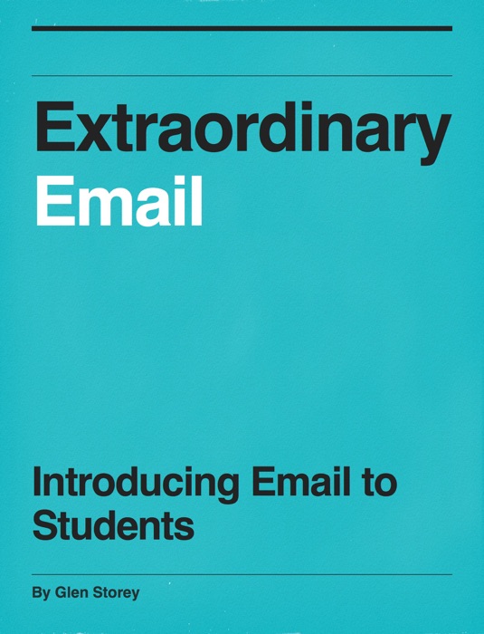 Extraordinary Email: Introducing Email to Students