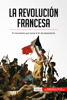 La Revolución francesa - 50Minutos