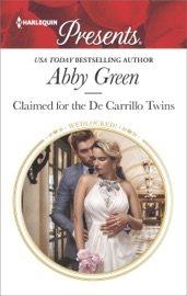 Claimed for the De Carrillo Twins - Abby Green by  Abby Green PDF Download