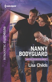 Nanny Bodyguard - Lisa Childs by  Lisa Childs PDF Download