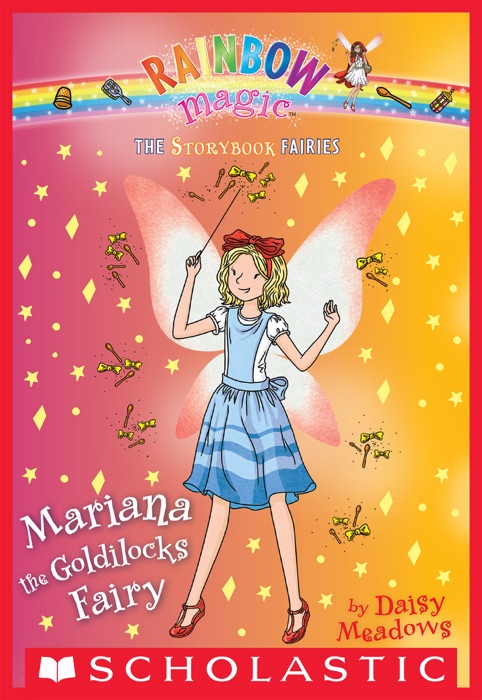 Mariana the Goldilocks Fairy(Storybook Fairies #2)