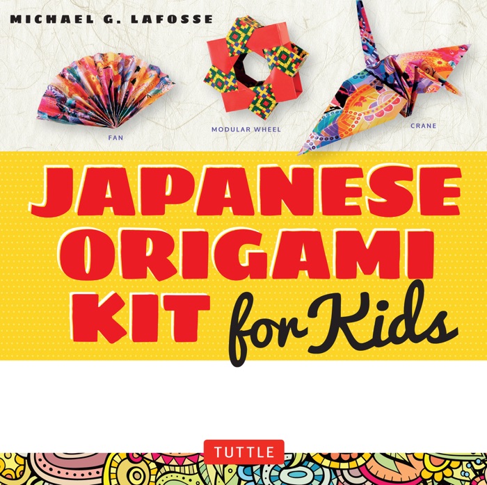 Japanese Origami Kit for Kids Ebook