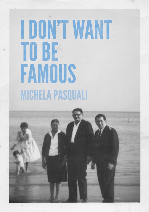 I Don't Want To Be Famous